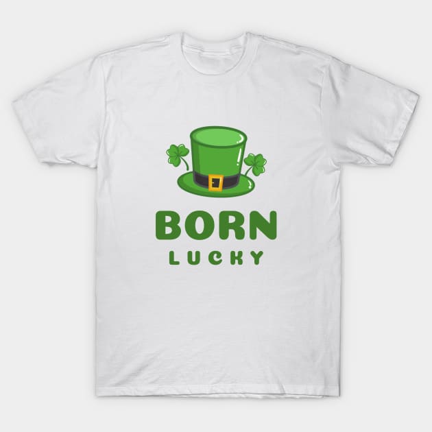 Born lucky T-Shirt by Salasala